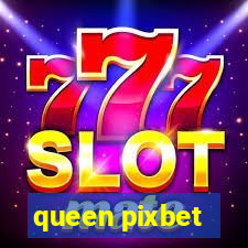 queen pixbet