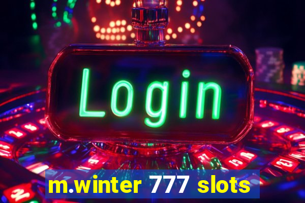 m.winter 777 slots