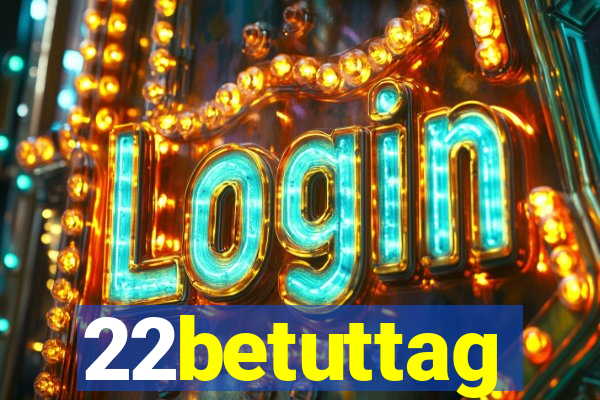 22betuttag