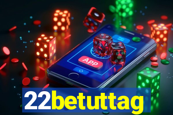 22betuttag