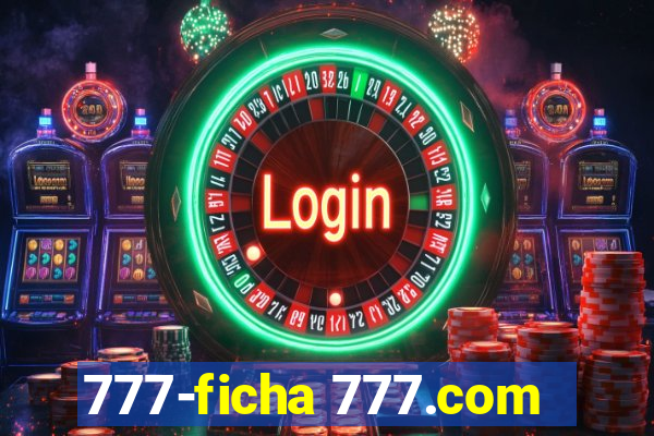 777-ficha 777.com