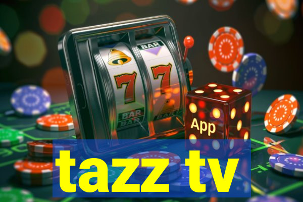 tazz tv