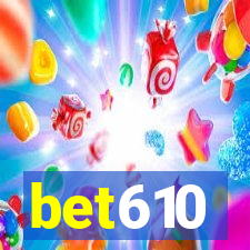 bet610