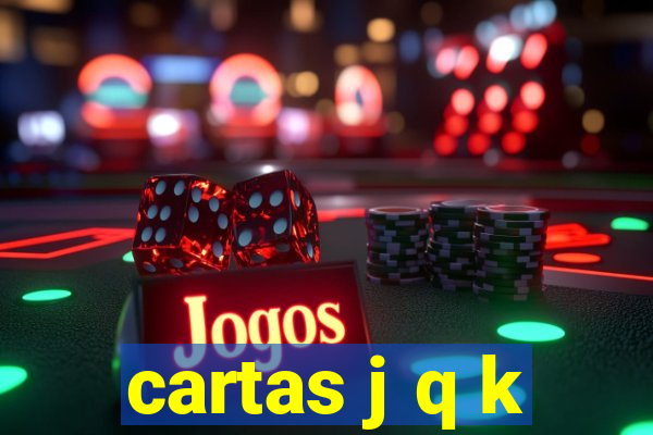 cartas j q k