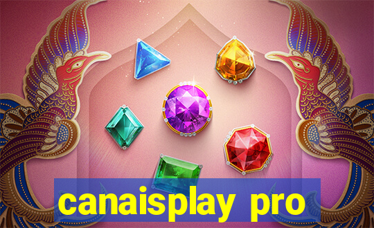 canaisplay pro