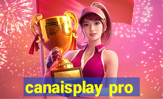 canaisplay pro