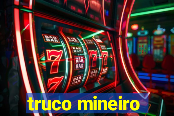 truco mineiro