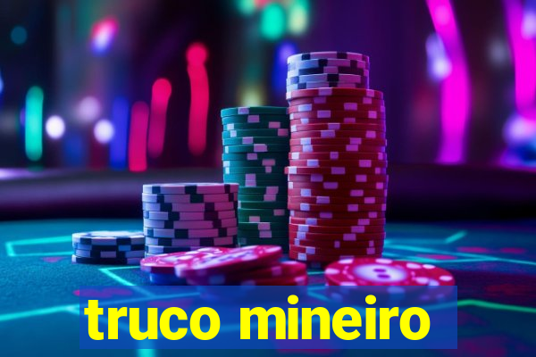 truco mineiro