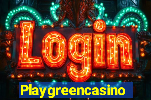 Playgreencasino