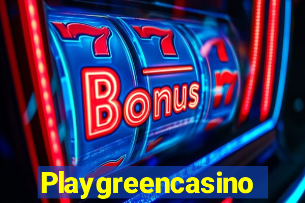 Playgreencasino