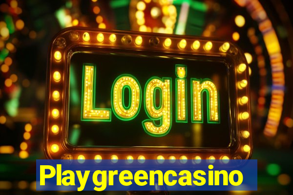 Playgreencasino