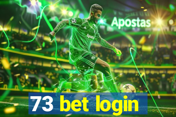 73 bet login