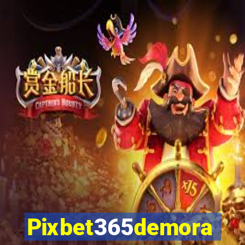 Pixbet365demora