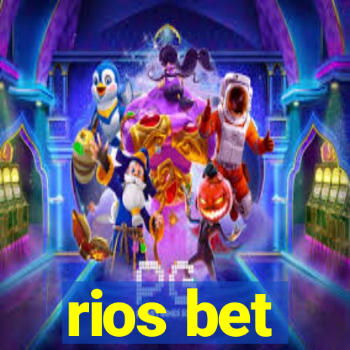 rios bet