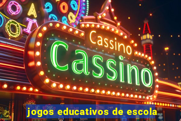 jogos educativos de escola