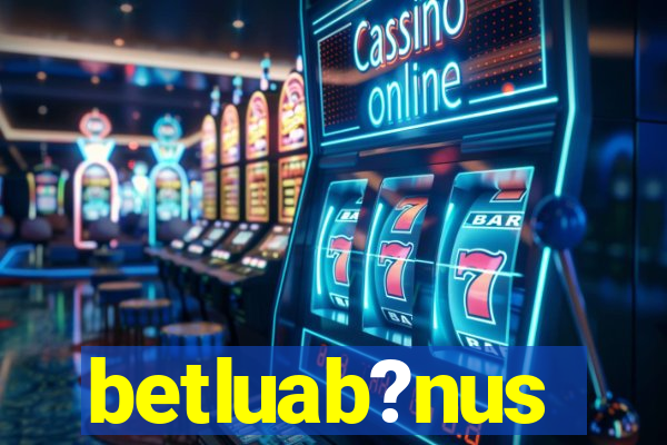 betluab?nus