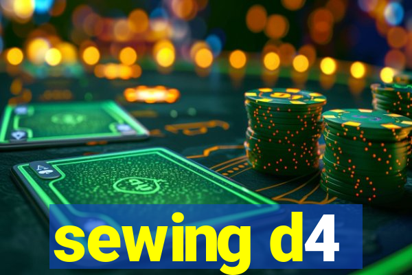 sewing d4