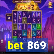 bet 869