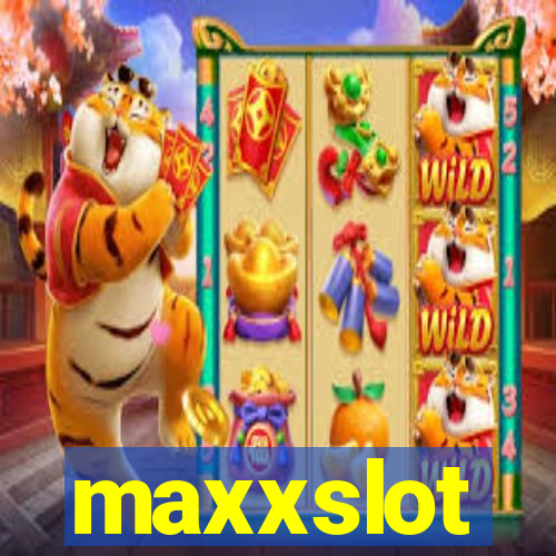 maxxslot