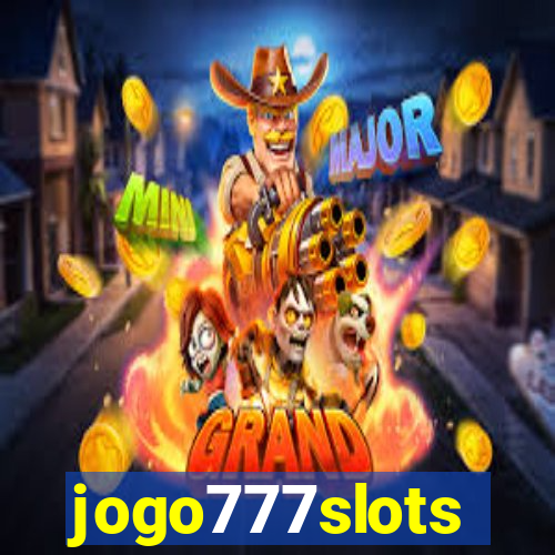 jogo777slots