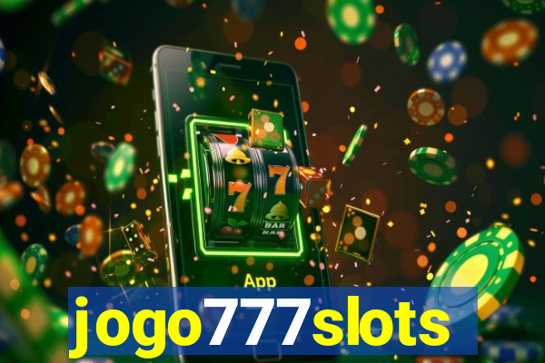 jogo777slots