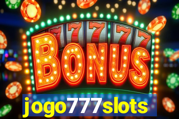 jogo777slots