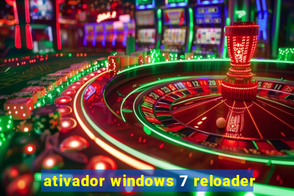 ativador windows 7 reloader