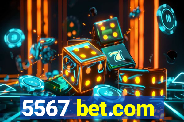 5567 bet.com