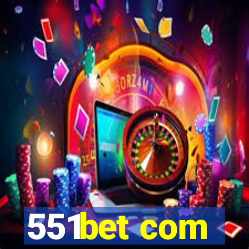 551bet com