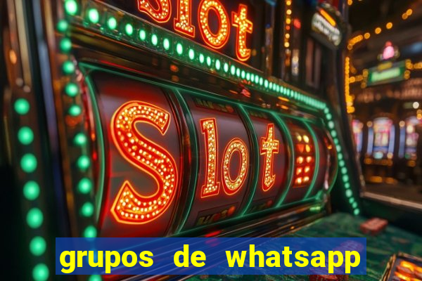 grupos de whatsapp de putaria