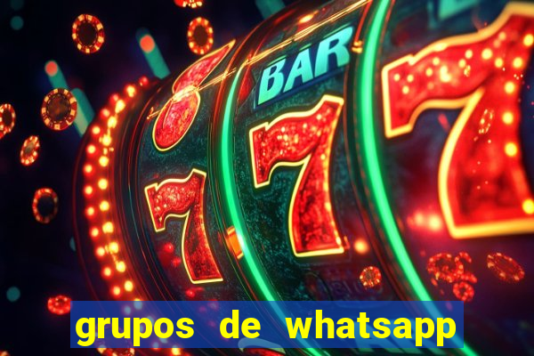 grupos de whatsapp de putaria