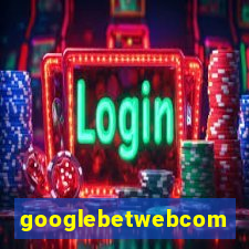 googlebetwebcom