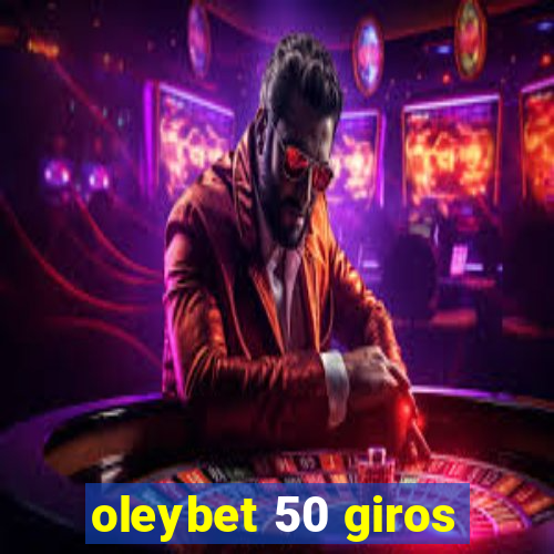 oleybet 50 giros