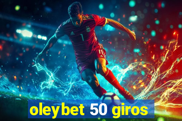 oleybet 50 giros