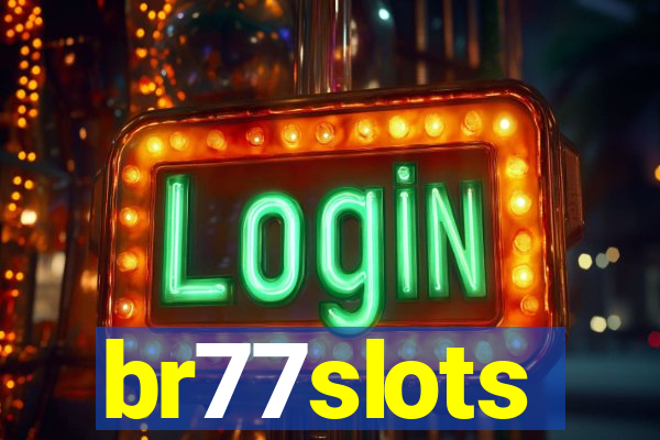 br77slots