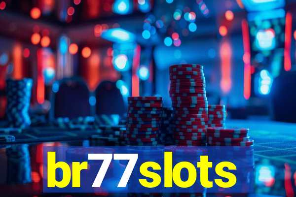 br77slots