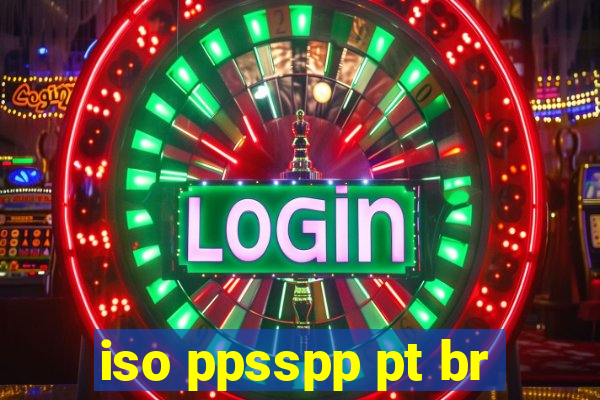 iso ppsspp pt br