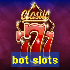 bot slots