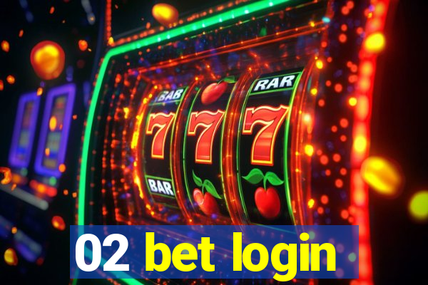 02 bet login