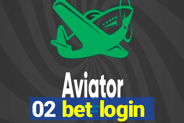 02 bet login