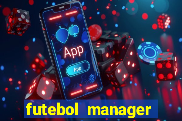 futebol manager offline para android