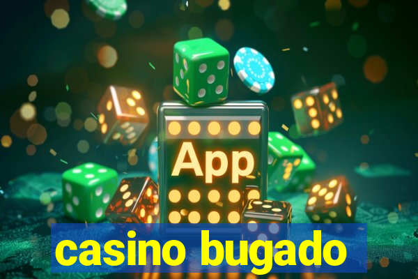 casino bugado