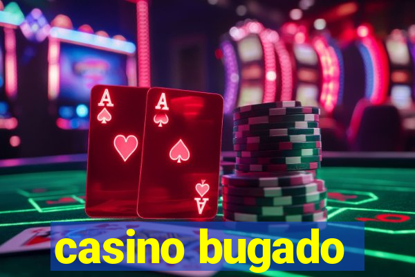 casino bugado