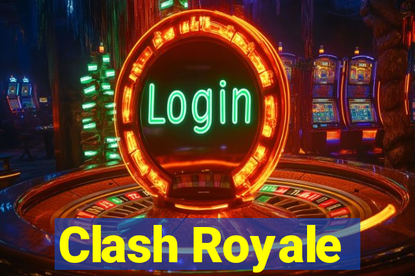 Clash Royale