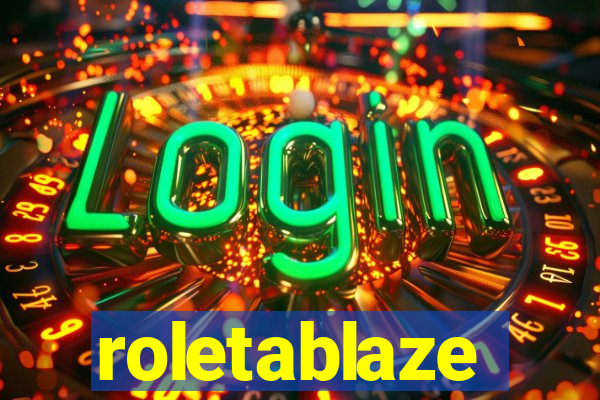 roletablaze