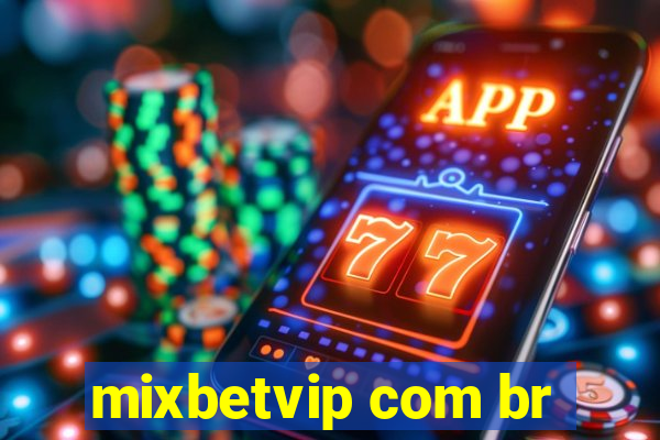 mixbetvip com br