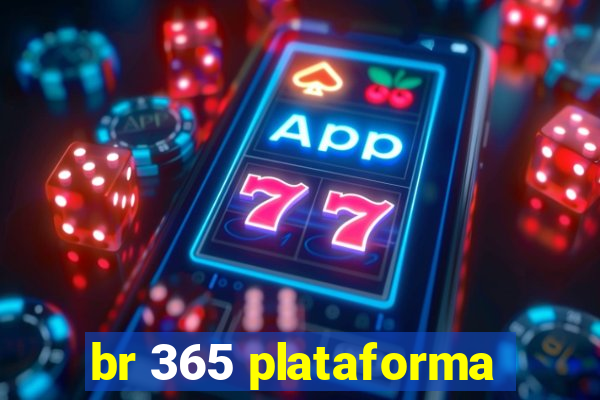 br 365 plataforma