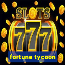 fortune tycoon