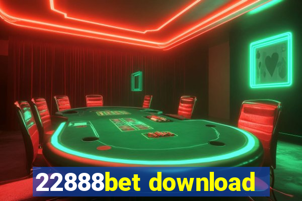 22888bet download