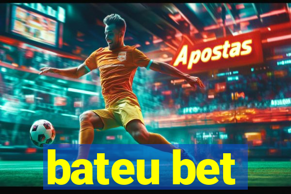 bateu bet